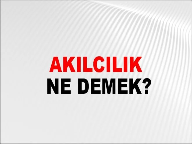 akilcilik