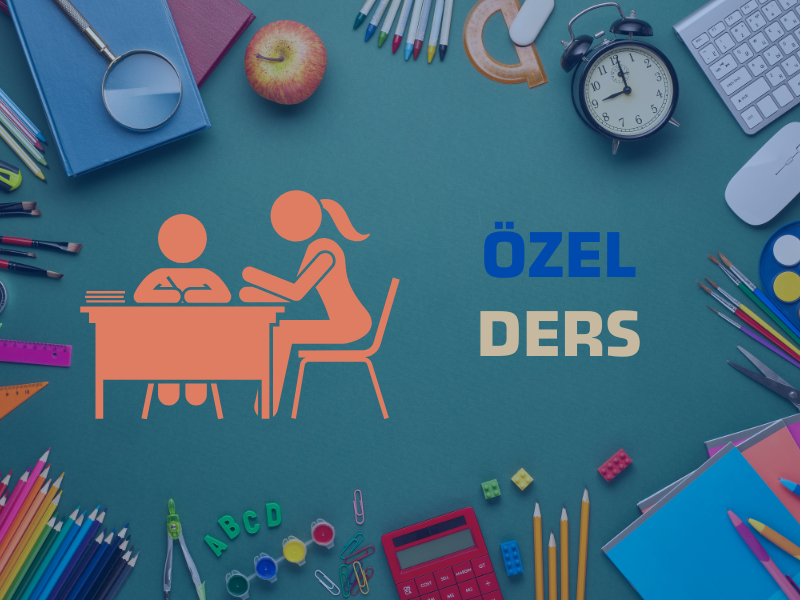 Özel Ders Vereceklere Tavsiyeler
